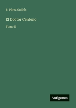 Paperback El Doctor Centeno: Tomo II [Spanish] Book