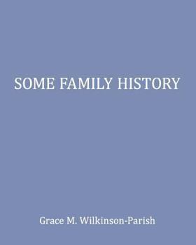 Paperback Some Family History Book