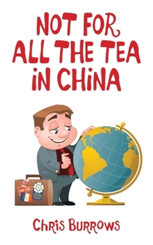 Paperback Not for All the Tea in China Book