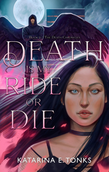 Paperback Death Is My Ride or Die Book