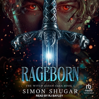 Rageborn (The Witch Queen Saga) - Book #1 of the Witch Queen Saga