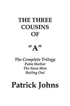 Paperback The Three Cousins of a: The Complete Trilogy Book