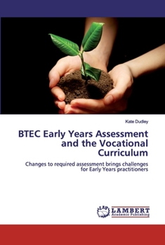 Paperback BTEC Early Years Assessment and the Vocational Curriculum Book