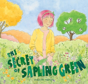 Hardcover Secret of Sapling Green Book