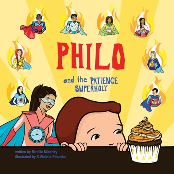 Paperback Philo and the Patience SuperHoly Book
