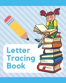 Paperback Letter Tracing Book: Learn How to Write Alphabet A to Z Uppercase and Lowercase Letters (Volume 4) Book