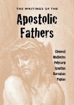 Paperback The Writings of the Apostolic Fathers Book