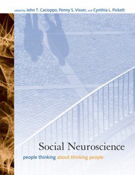 Paperback Social Neuroscience: People Thinking about Thinking People Book