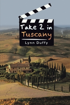 Paperback Take 2 in Tuscany Book
