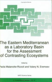 Hardcover The Eastern Mediterranean as a Laboratory Basin for the Assessment of Contrasting Ecosystems Book