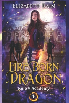 Paperback Fire Born Dragon: Young Adult Paranormal Fantasy Series Book