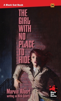 Paperback The Girl With No Place to Hide Book