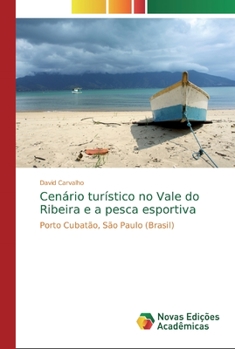 Paperback Cenário turístico no Vale do Ribeira e a pesca esportiva [Portuguese] Book