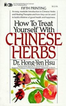 Paperback How to Treat Yourself with Chinese Herbs Book