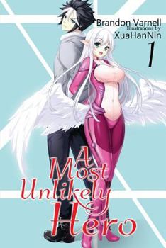 Paperback A Most Unlikely Hero, Volume 1 Book