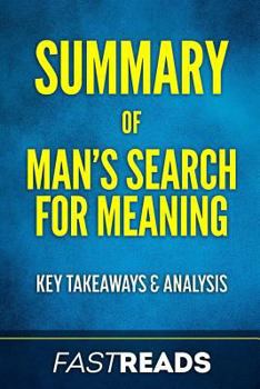 Paperback Summary of Man's Search for Meaning: Includes Key Takeaways & Analysis Book