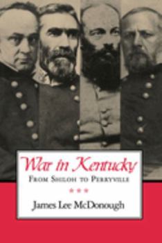 Hardcover War in Kentucky: From Shiloh to Perryville Book