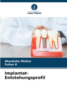 Implantat-Entstehungsprofil (German Edition)