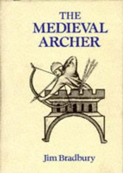 Hardcover The Medieval Archer Book