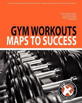 Paperback Gym Workouts - Maps to Success Book