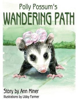 Paperback Polly Possum's Wandering Path Book