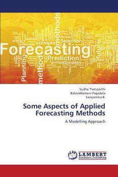 Paperback Some Aspects of Applied Forecasting Methods Book