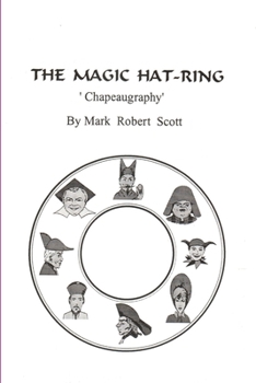 Paperback The Magic Hat-Ring (Chapeaugraphy) Book