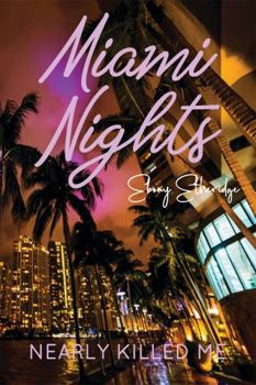 Paperback Miami Nights Nearly Killed Me Book