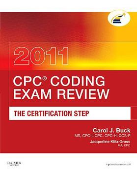 Paperback Cpc(r) Coding Exam Review 2011: The Certification Step Book