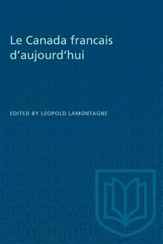 Paperback Le Canada francais d'aujourd'hui Book