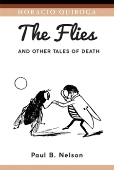 Paperback The Flies and Other Tales of Death Book