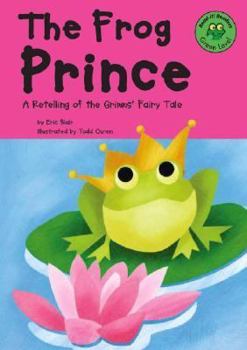 Library Binding The Frog Prince: A Retelling of the Grimms' Fairy Tale Book