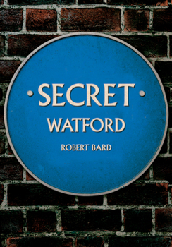 Paperback Secret Watford Book