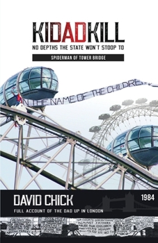 Paperback Kidadkill: Spiderman of Tower Bridge Book