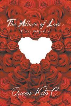 Paperback The Allure of Love: Poetry Collection Book