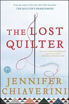 The Lost Quilter - Book #14 of the Elm Creek Quilts