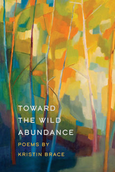 Paperback Toward the Wild Abundance Book