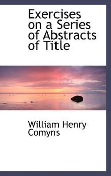 Hardcover Exercises on a Series of Abstracts of Title Book