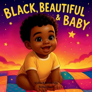 Black, Beautiful & Baby