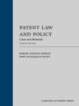 Hardcover Patent Law and Policy: Cases and Materials Book