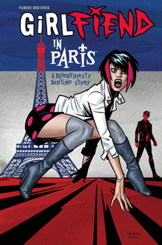 Hardcover Girlfiend in Paris: A Bloodthirsty Bedtime Story Book