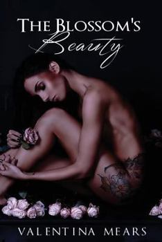 The Blossom's Beauty - Book  of the La saga del Fiore