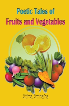 Paperback Poetic Tales of Fruits and Vegetables Book