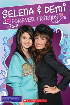 Paperback Selena & Demi: Forever Friends Book