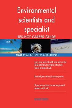 Paperback Environmental scientists and specialist RED-HOT Career; 2540 REAL Interview Ques Book