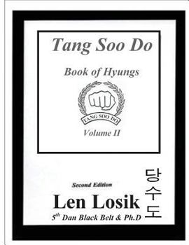 Paperback Tang Soo Do Book of Hyungs Volume II Book