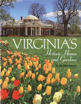 Hardcover Virginia's Historic Homes and Gardens Book