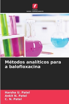 Métodos analíticos para a balofloxacina (Portuguese Edition)