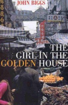 Paperback The Girl in the Golden House Book