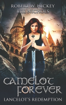 Paperback Camelot Forever Lancelot's Redemption Book